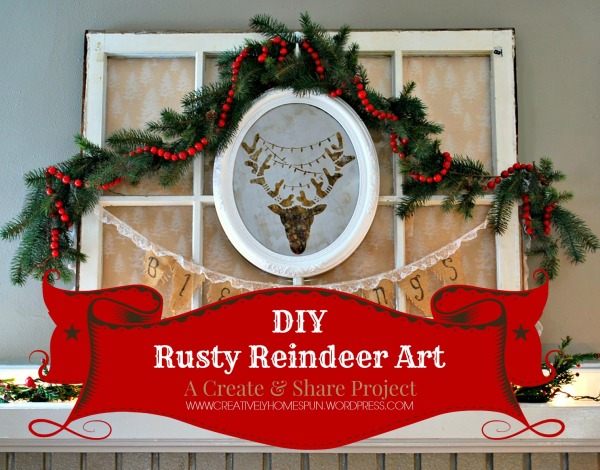 #CreateAndShare DIY Rusty Reindeer Art #cuttingedgestencils #DIY #Rusticmantel #holidaydecor 